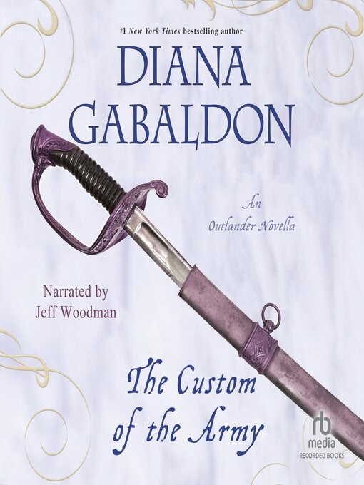 Title details for The Custom of the Army by Diana Gabaldon - Available